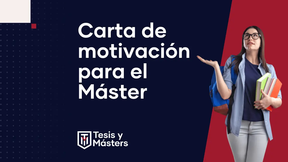 Portada del blog TUTFG con el texto “Carta de motivación para el Máster”, fondo azul y estudiante universitaria con mochila y libros, representando la redacción de cartas de motivación académica.