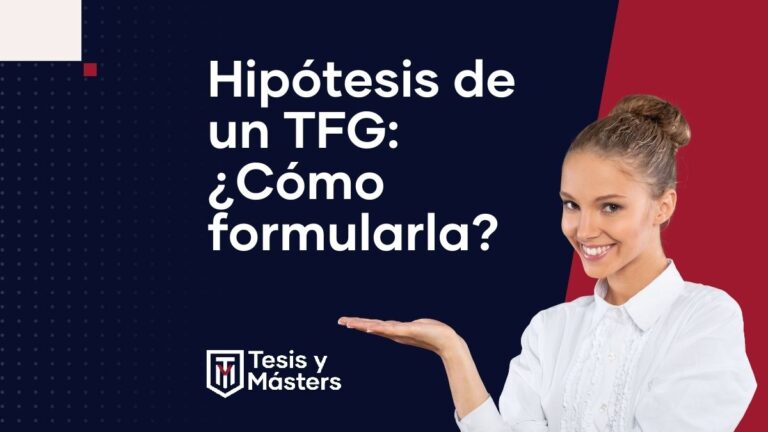 Cómo hacer las Hipótesis de tu TFG