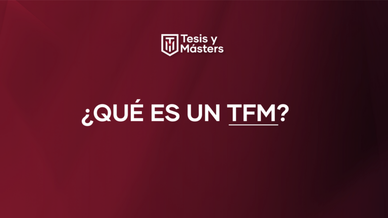 ¿Qué es un tfm?
