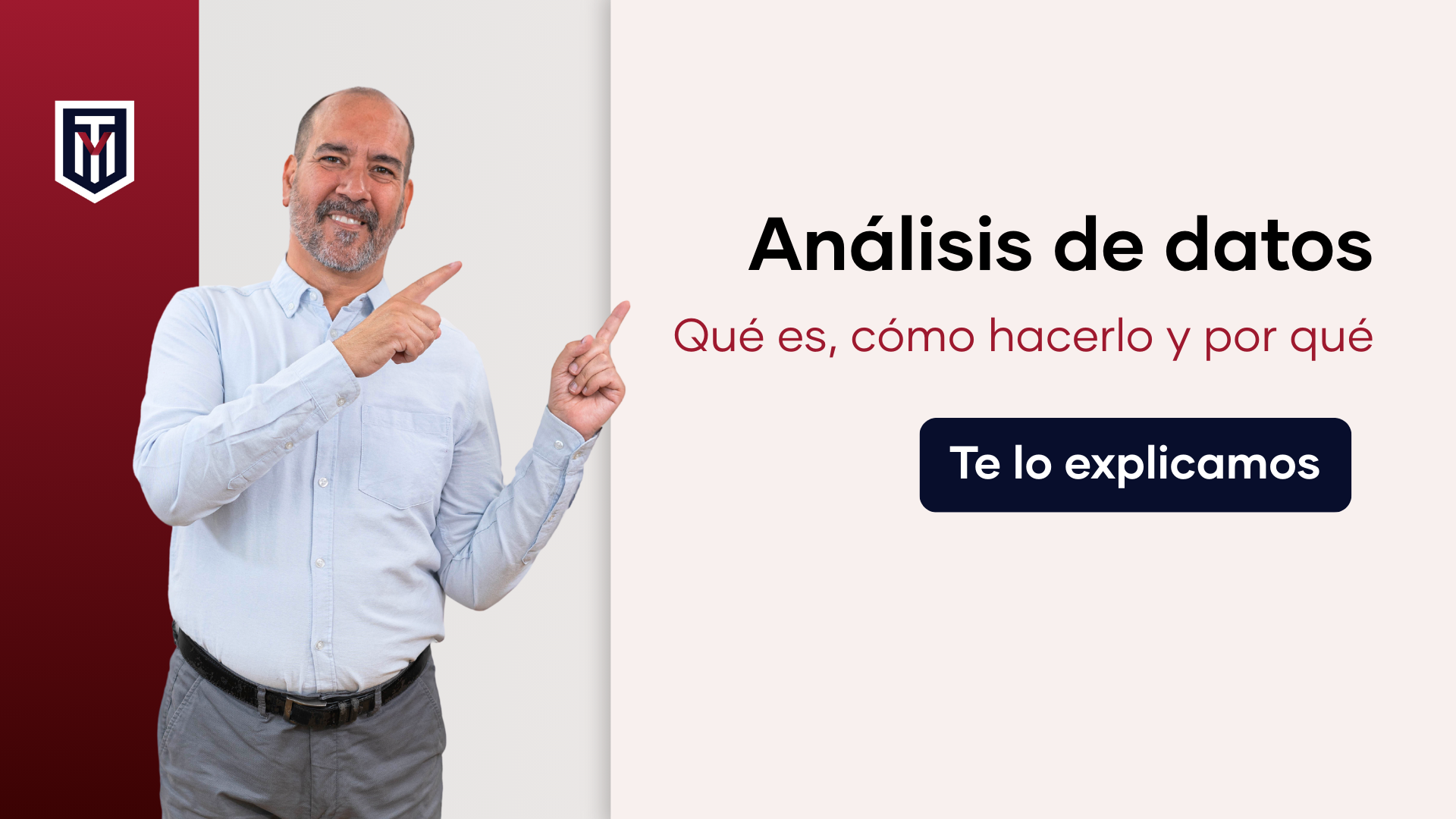 Análisis de datos: qué es, cómo hacerlo y por qué