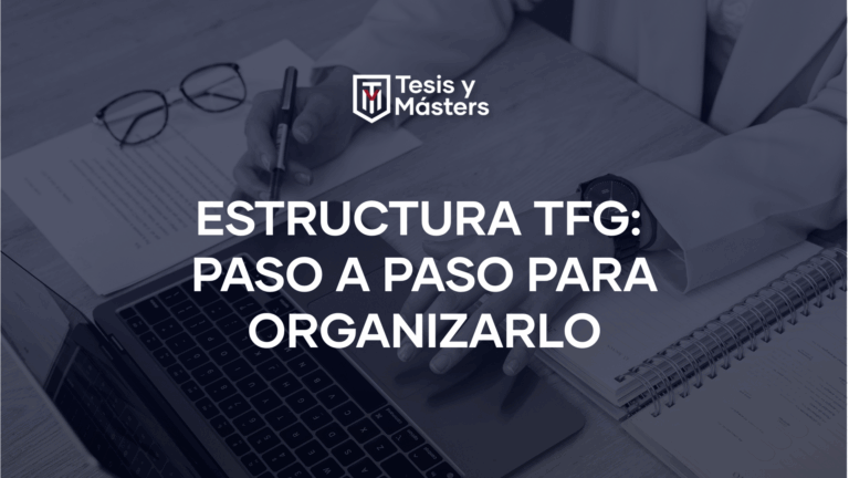 Estructura TFG: paso a paso para organizarlo