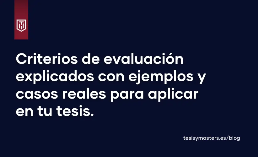 Portada sobre criterios de evaluación para tesis, con el texto “Criterios de evaluación explicados con ejemplos y casos reales para aplicar en tu tesis”, ideal para estudiantes que buscan mejorar su trabajo final y prepararse para la defensa.