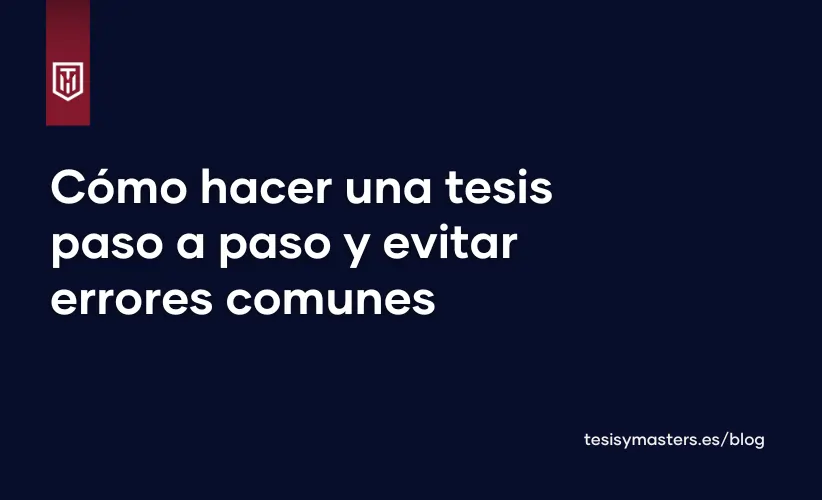 Portada para guía sobre cómo hacer una tesis paso a paso y evitar errores comunes, ideal para estudiantes universitarios que buscan estructurar y presentar su tesis con éxito.