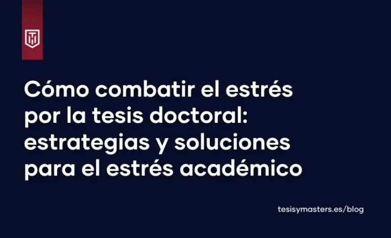 Portada del blog Tesis y Masters con el texto “Cómo combatir el estrés por la tesis doctoral: claves y soluciones” sobre fondo azul claro, junto a una persona con libros y portátil mostrando preocupación.